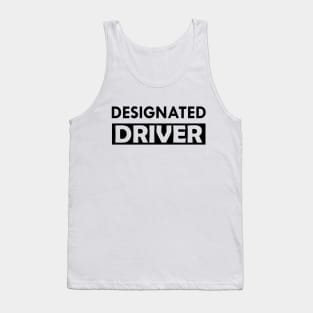 Designated Driver Tank Top